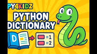Day 24 – Python Dictionaries Explained Step by Step | For Kids & Beginners | Py4Kidz