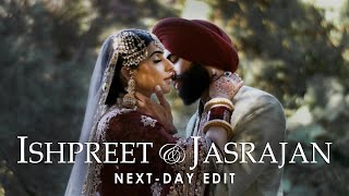 Ishpreet & Jasrajan - Next Day Edit