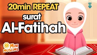 Repeat Surat Al-Fatihah سورة الفاتحة | Learn Quran For Kids ☀️ MiniMuslims
