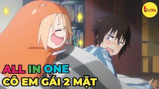ALL IN ONE | Cô Em Gái Hai Mặt Siêu Lười Của Tôi SS1 | Review Phim Anime Hay | Tóm Tắt Anime Hay