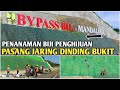 BYPASS MANDALIKA PENANAMAN BIJI BIJIAN UNTUK PENGHIJAUAN DINDING BUKIT