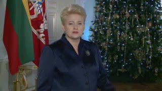 Prezidentė Dalia Grybauskaitė sveikina Lietuvą su Naujaisiais 2016 metais