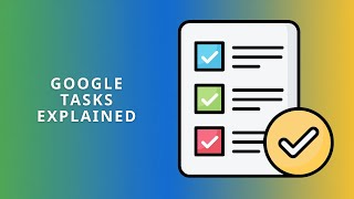 Google Tasks Tutorial: How to Use Google Tasks in 2025 (Beginner to Advanced)
