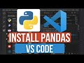 How to Install Pandas in VS Code | Step-by-Step Guide to Setup Pandas for Data Analysis in Python