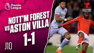 Highlights & Goals: Nottingham Forest vs. Aston Villa 1-1 | Premier League | Telemundo Deportes