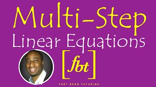 Solving Multi-Step Linear Equations (Get Those Arrows Poppin'!) [fbt]