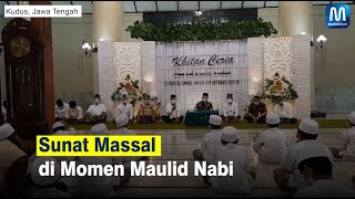 Sunat Massal di Momen Maulid Nabi