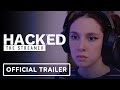 Hacked: The Streamer - Official Reveal Trailer