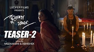 Kuasha Jahkon Official Teaser 2 | Bengali Movie 2018 | Abhishek Roy | Meenakshii