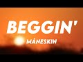 Beggin' - Måneskin (Lyrics Video) 🌵