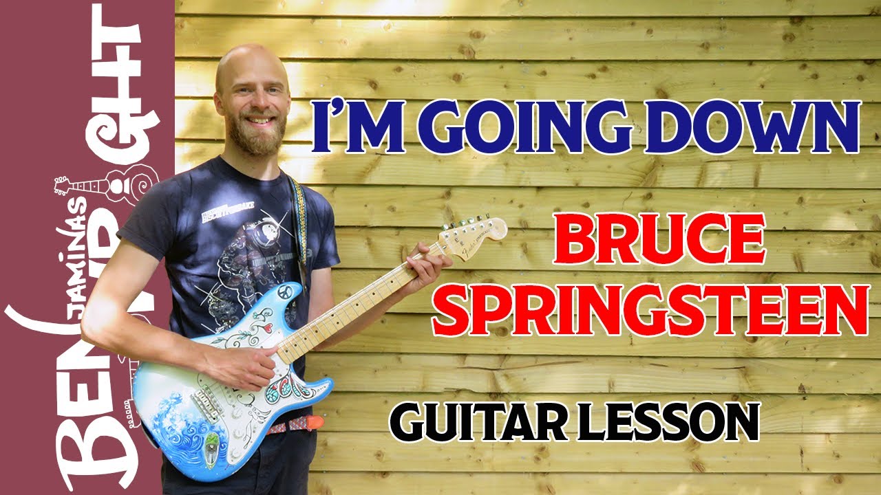 I'm Going Down - Bruce Springsteen - Guitar Lesson - YouTube