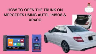 HOW TO OPEN THE TRUNK ON MERCEDES USING AUTEL IM508 \u0026 XP400