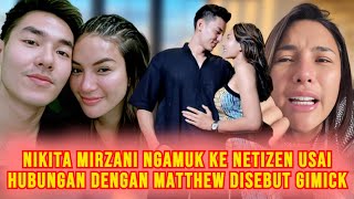 Nikita Mirzani Ngamuk Hubungan Dengan Matthew Gilbert Disebut Setingan, Semprot Netizen Begini?