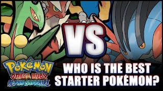 Pokémon Omega Ruby and Alpha Sapphire - Who is the best starter Pokémon? Starter comparison!