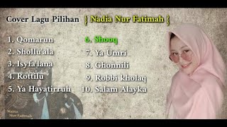 SHOLAWAT PENENANG JIWA BERSAMA NADIA NUR FATIMAH