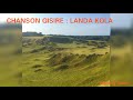 chanson ghisir landa kola