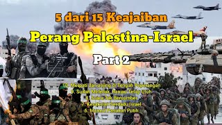 5 Kejadian Ajaib di Tengah Konflik Israel-Palestina | Part 2