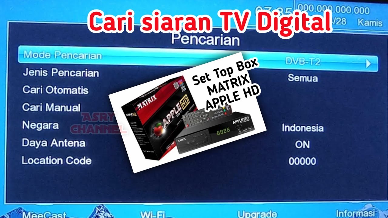 Cara Mencari Siaran TV Menggunakan STB MATRIX APPLE HD | Tutorial Set ...