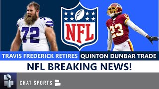 NFL News: Quinton Dunbar Trade, Travis Frederick Retires, Latest Free Agency Signings & NFL Rumors