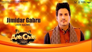 Jimidar Gabru (Full Songs) | Jass Bajwa | Aah Chak 2020 | Latest Punjabi Songs 2020