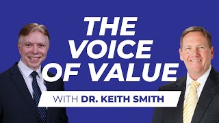 Redefining Healthcare Value with Dr. Keith Smith