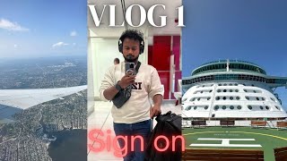 Sign on | Liberty of the seas | Royal Caribbean | Vlog-1