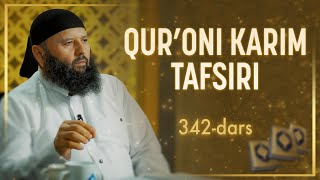 342 | Baqara surasi, 197-199 | Qur’oni karim tafsiri | Shayx Sodiq Samarqandiy