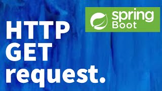 Spring Boot Tutorial for Beginners 4 - HTTP GET request