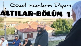 Guzel insanlarin Diyari ALTILAR-Bölüm 1