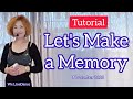 Tutorial : Let's Make a Memory LineDance