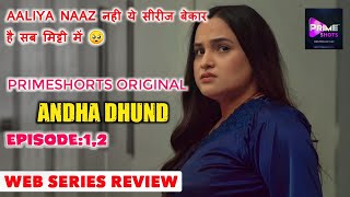 Andha Dhundh Episode 1