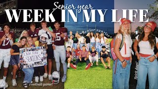 WEEK IN MY LIFE: SENIOR YEAR!! || Senior sunrise, spirit days, football game, etc!!