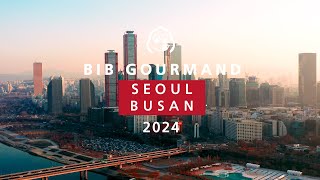 The MICHELIN Guide Seoul \u0026 Busan 2024 Bib Gourmand Selection