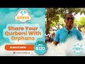 Let Your Qurbani Reach an Orphan This Eid #embracerelief #qurbani #donate