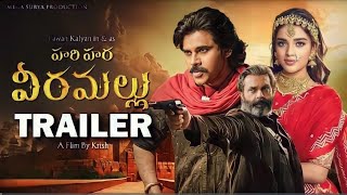 Hari Hara Veera mallu First Trailer || Pawan Kalyan | Bobby Deol Krish | Keeravaani | Nidhhi Agarwal