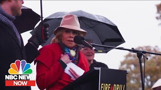 Jane Fonda Celebrates Her 82nd Birthday In Handcuffs After Protesting Climate Change | NBC News NOW
