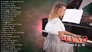 Beautiful Piano Love Songs - Greatest 200 Romantic Love Songs Of All Time - Relaxing Piano Music