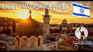 ISRAEL - Jerusalem / Masada / Caesarea - HOLY LAND (4K)