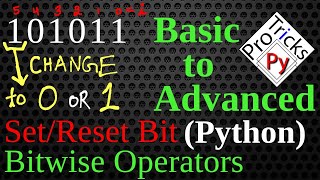 Set or Reset ith Bit | Change ith bit to 0 or 1 | Change Kth bit to 0 or 1 | Bit Manipulation Python