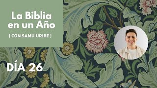 Día 26: Diseño del Tabernáculo | Éxodo 25-27 y Salmo 26