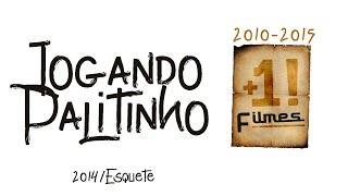 Jogando Palitinho (2014/Esquete)