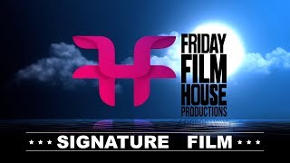 FRIDAY FILM HOUSE - Signature Film