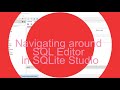 Navigating around SQL Editor in SQLite Studio