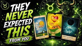 Taurus🍀THEY NEVER EXPECTED THIS FROM YOU…♉️Tarot