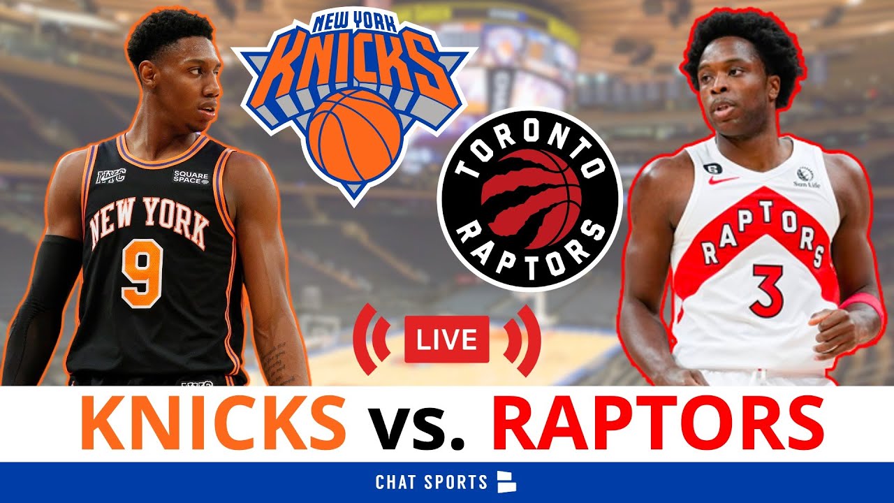 New York Knicks Vs. Toronto Raptors Live Streaming Scoreboard, Play-By ...