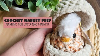 Crochet Market Prep | Planning for Upcoming Markets | Crochet for Spring Markets