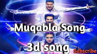 Muqabla Song - Street Dancer 3D || 3D Audio || 3D Song.