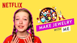 Make Jewelry with Me ft. Shay Rudolph 📿 The Baby-Sitters Club | Netflix After School