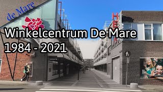 Winkelcentrum De Mare 1984 - 2021