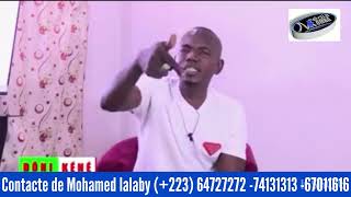 Mohamed Lalaby vient de faire promo spécial sur Douga Nafolo contact +22367011616/74131313 /64727272